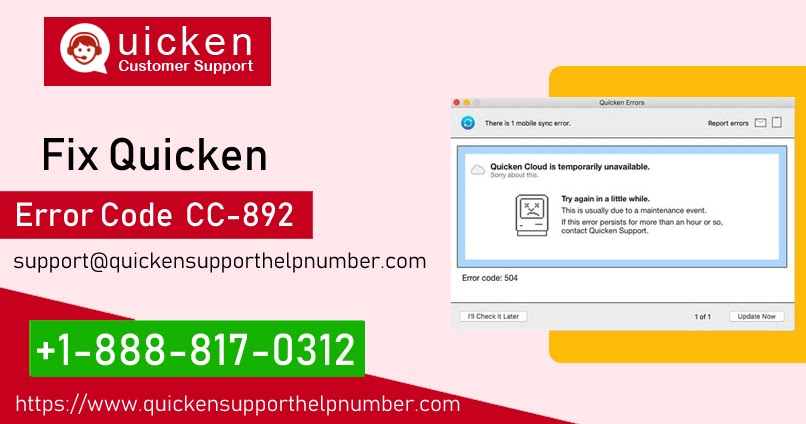 Quicken Customer Service Phone Number: Absolute Guide on Quicken Error cc-892 Symptoms, Cause and Steps to Fix it!
