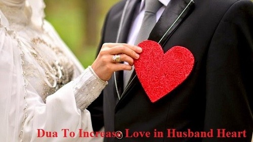 Dua For Husband Love - Wazifa For Husband Controlling