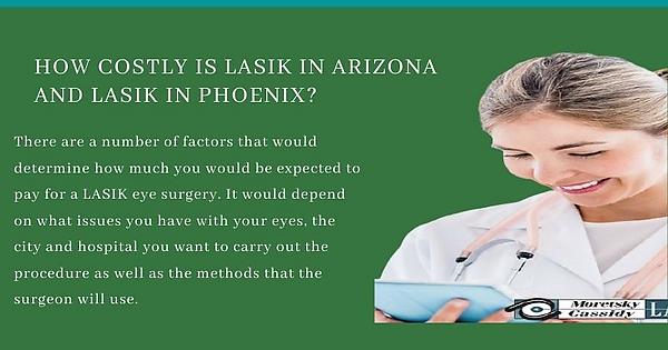 How costly and painful is LASIK in Arizona - Album on Imgur