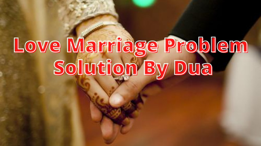 Dua For Marriage Problems - Dua for Married Couples Having Problems