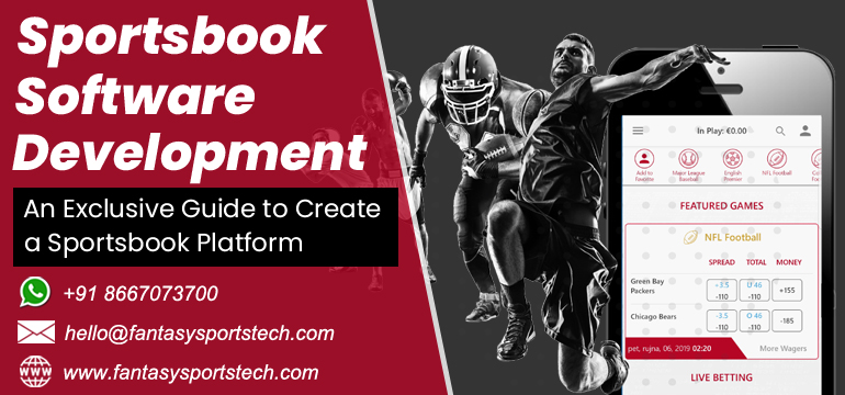 Sportsbook Software Development | An Exclusive Guide to Create a Sportsbook Platform