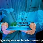 Highrisk Gateways