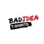 Bad Idea T-shirts Profile Picture