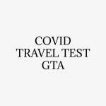 Covid Travel Test GTA Profile Picture