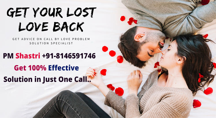 Get your love back by baba ji – World No.1 Love Problem Solution | Get Your Love Back | Love Guru Astrologer