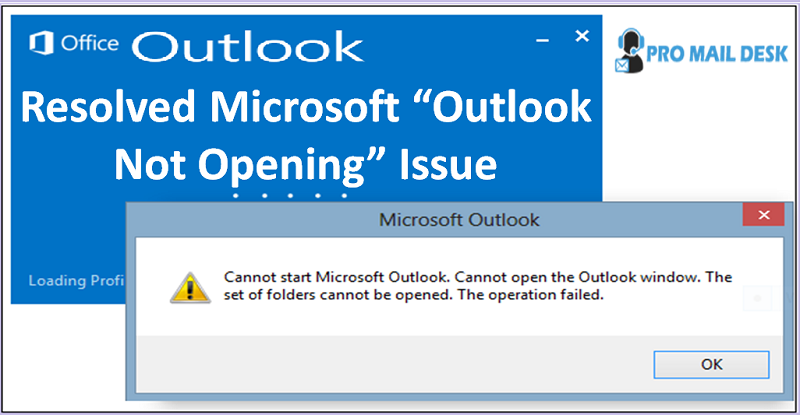 How to Fix Microsoft “Outlook Not Opening” Issue?