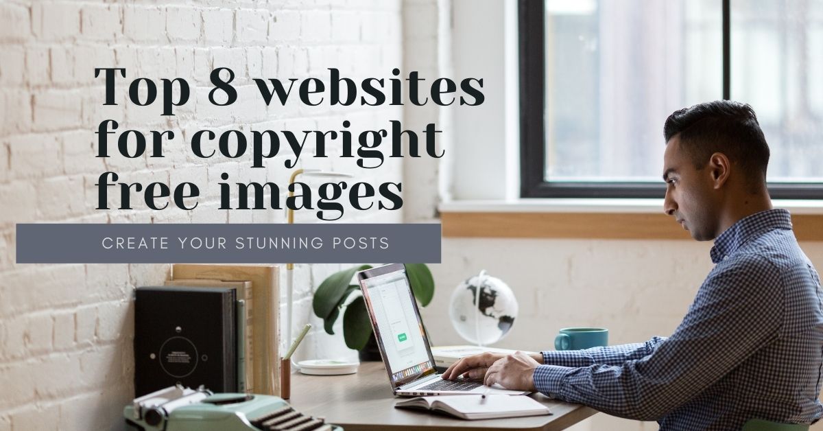 Top 8 websites for copyright free images | Toolsyoda - Get latest tools Reviews, Digital marketing tricks and much more!