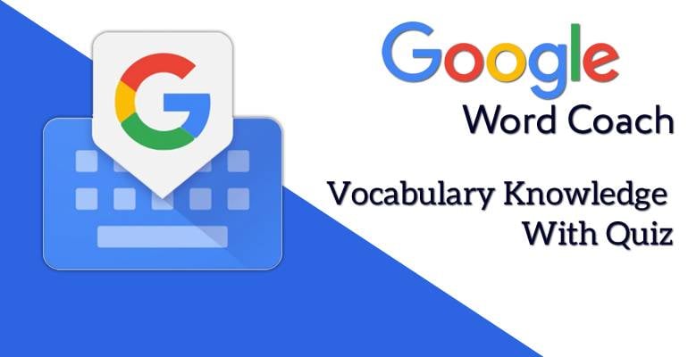 Google Word Coach | Vocabulary Builder | Fun Game To Learn English