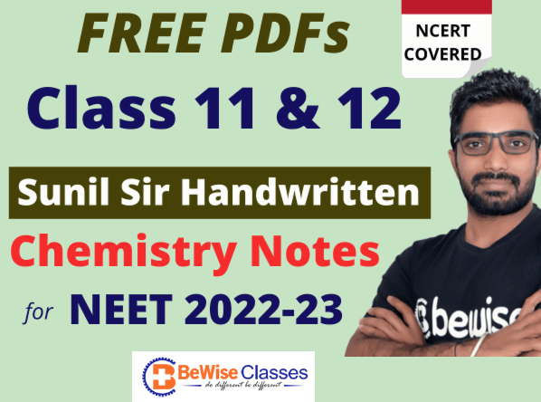 BeWise Classes Offers Class 12 Chemistry Notes to Prepa...