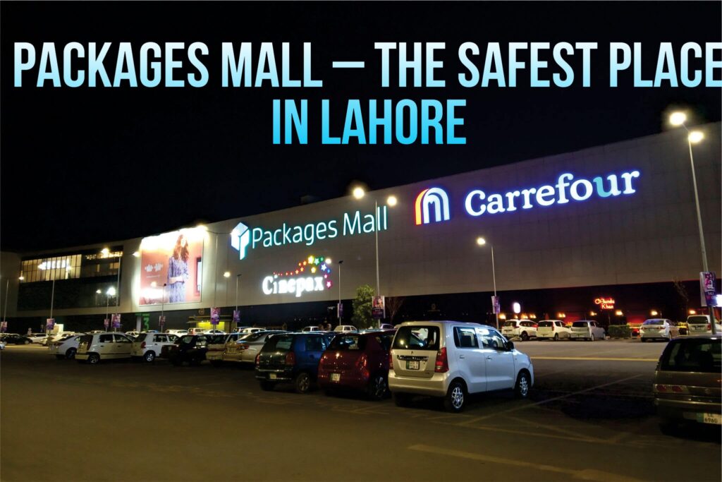 Packages Mall – The safest place in Lahore - AtoAllinks