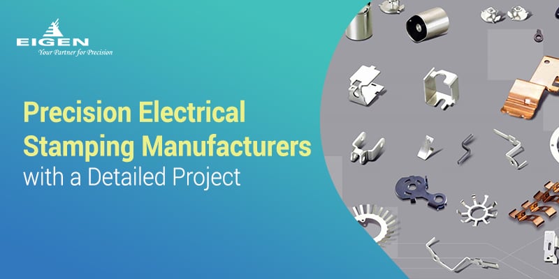 Everything You Need to Know About Electrical Stamping Manufacturers – Abhitha Ahilya