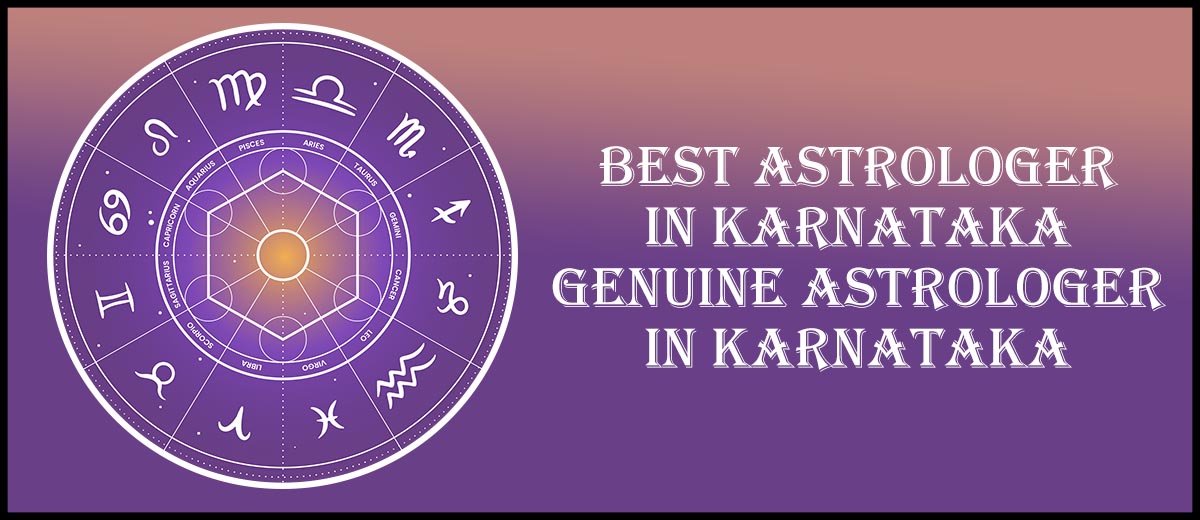 Best Astrologer in Karnataka | Genuine Astrologer