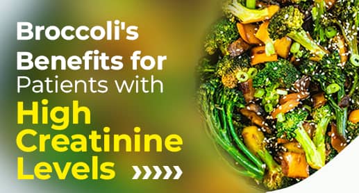 Broccoli's Benefits for Patients with High Creatinine Levels