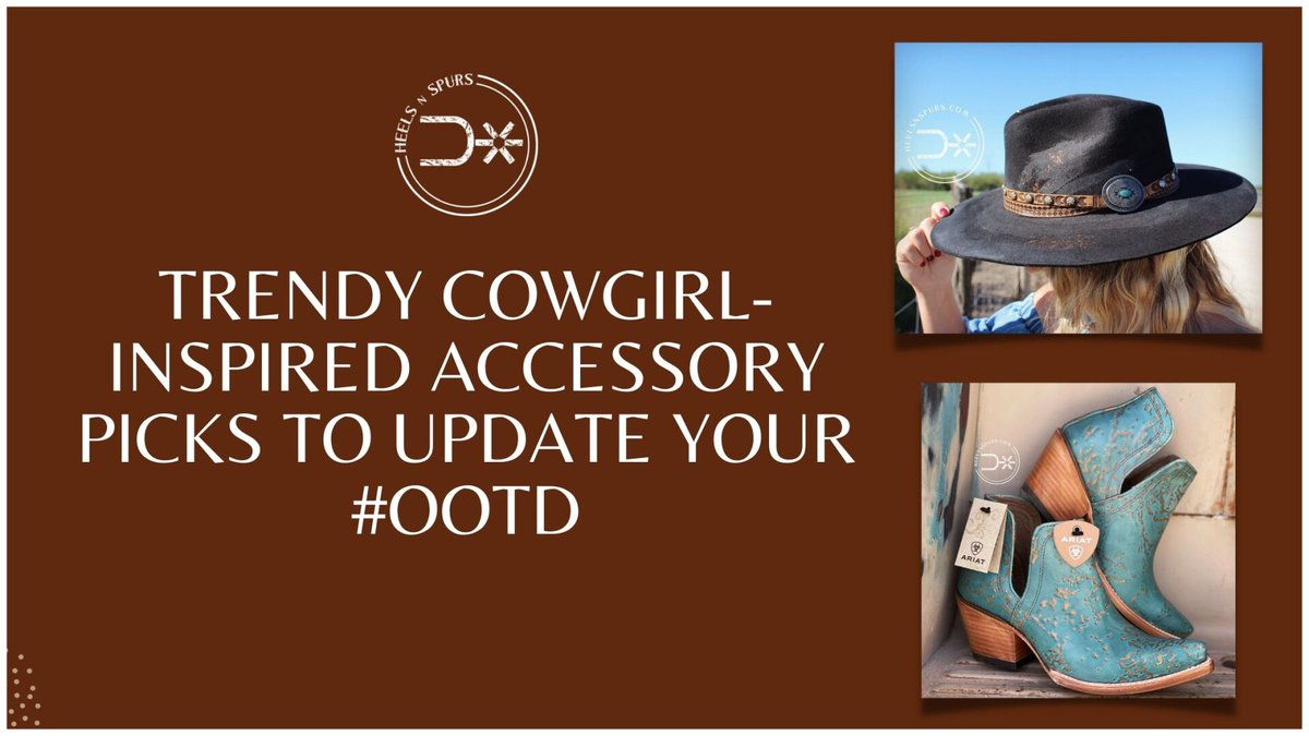 Trendy Cowgirl-Inspired Accessory Picks To Update Your #OOTD