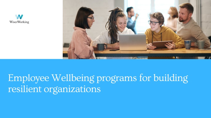 PPT - Employee Wellbeing programs for building resilient organizations PowerPoint Presentation - ID:11242104
