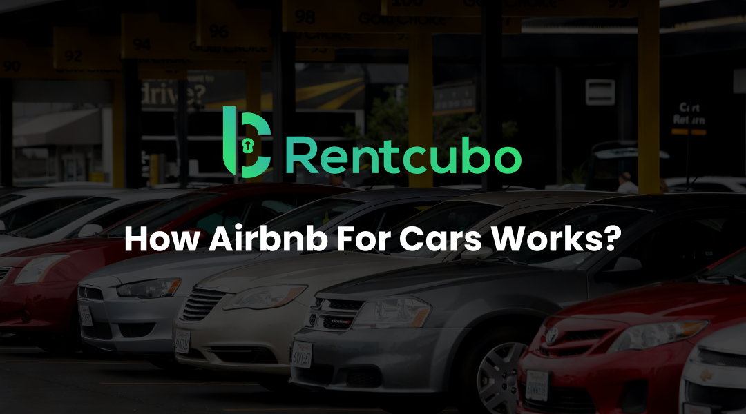 How Does Airbnb For Cars Work? - Airbnb For Cars