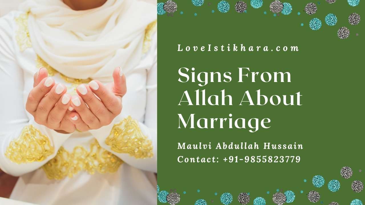 Signs From Allah About Marriage - Islamic Ways To Get Married Soon   