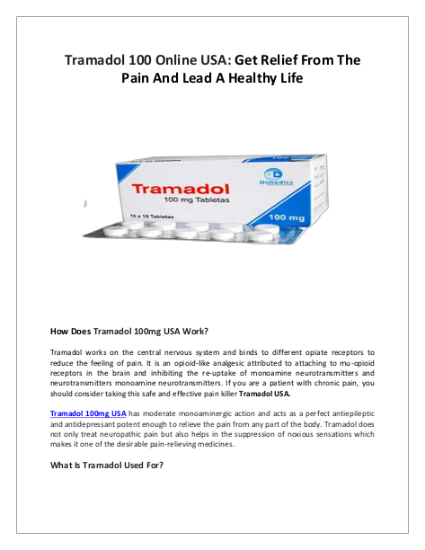 Tramadol 100 Online USA Get Relief From The Pain And Lead A Healthy Life | edocr