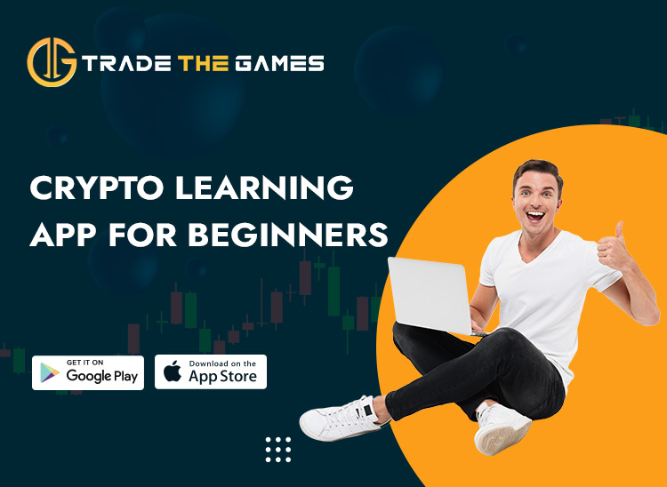 Best Crypto Learning App for Beginners in 2022 - Trade The Games