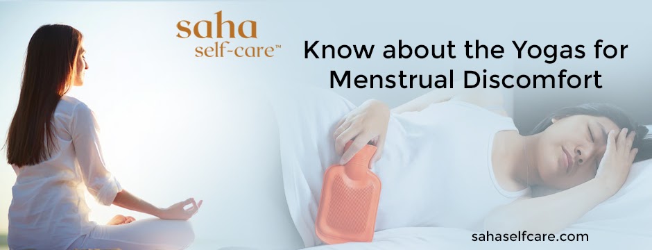 Know about the Yogas for Menstrual Discomfort