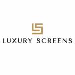 Luxury Screens Profile Picture