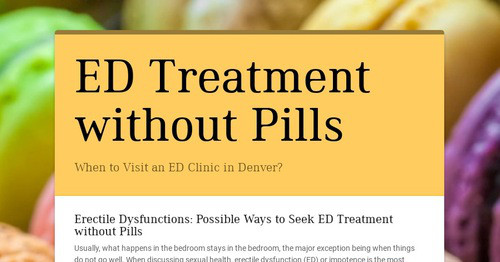 ED Treatment without Pills | Smore Newsletters