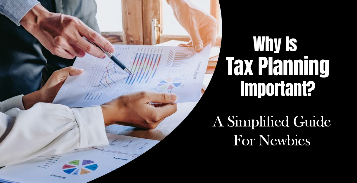 Why Is Tax Planning Important?