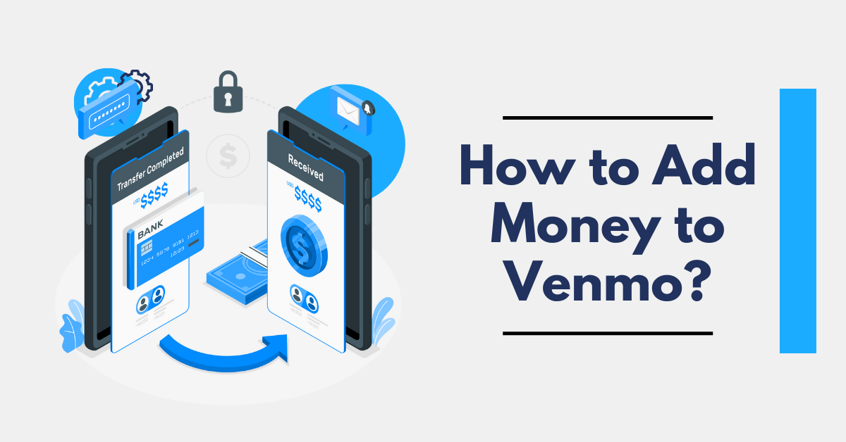 How to Add Money to Venmo? Venmoappreview