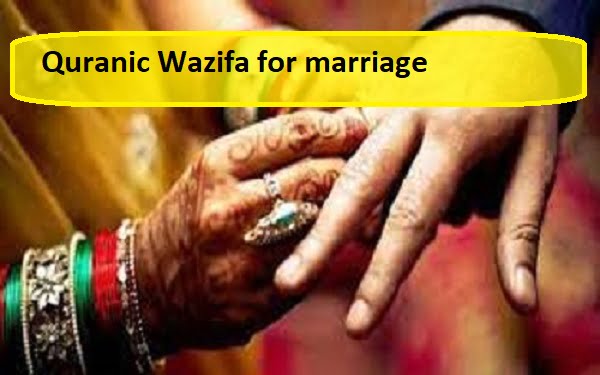 Quranic Wazifa for Marriage - Amal Dua For Arranged Marriage in Islam