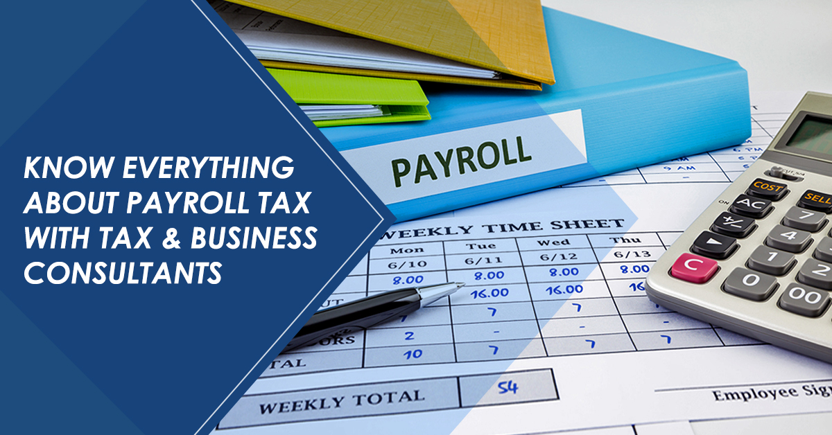 Payroll Tax Deferment With Tax And Business Consultants