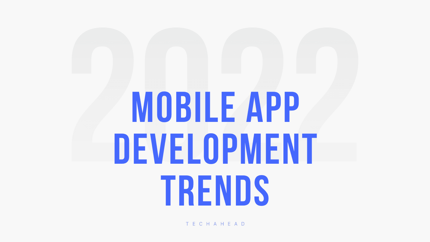 Mobile App Development company Silicon Valley | TechAhead