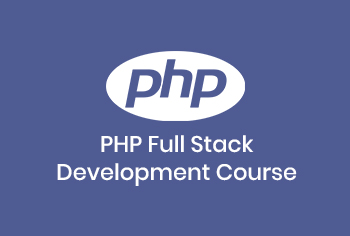 PHP Full Stack Development Course | Full Stack Course in Surat