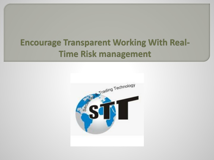 PPT - Encourage Transparent Working With Real-Time Risk management PowerPoint Presentation - ID:11453854
