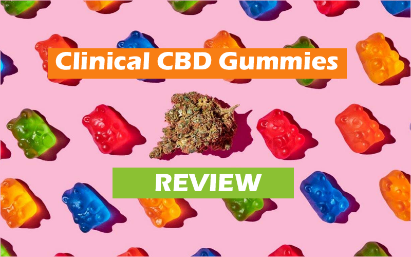 Clinical CBD Gummies Review 2022: Is It Legit Or Scam & Real Results - MarylandReporter.com