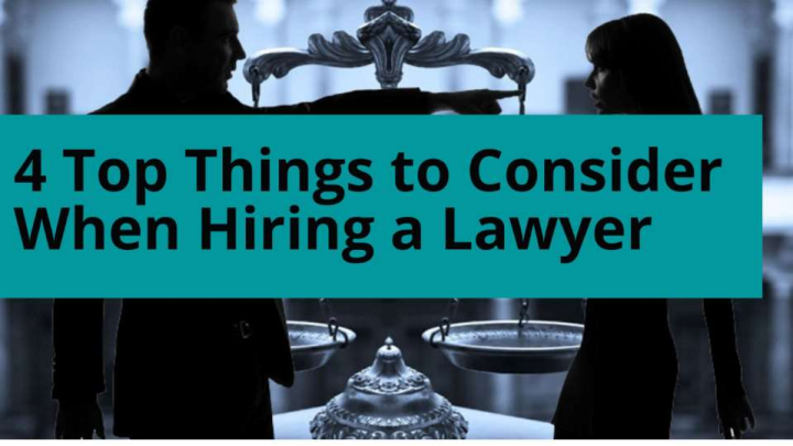 4 Top Things to Consider When Hiring a Lawyer | edocr