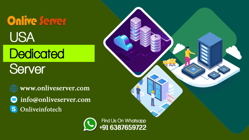 Get Complete Solution with USA Dedicated Server - Onlive Server