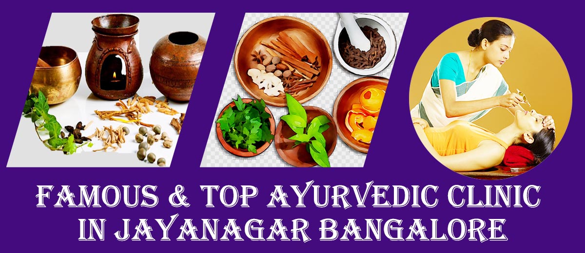 Best Ayurvedic Doctor in Jayanagar Bangalore | Famous