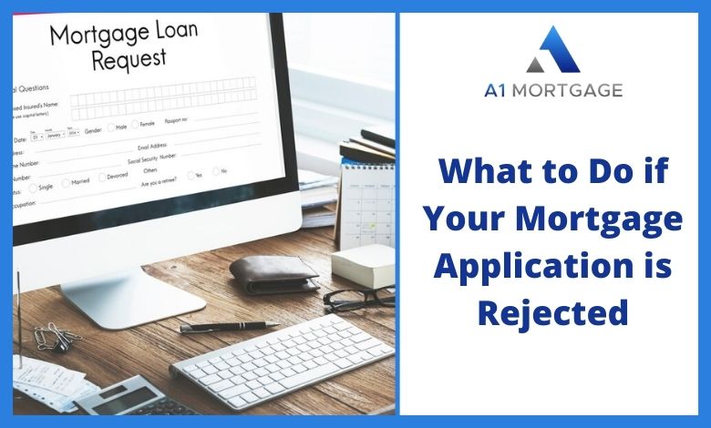 What to Do if Your Mortgage Application is Rejected - Flip Posting