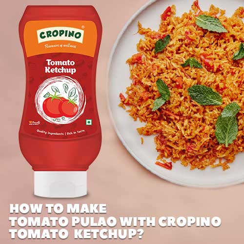 How to Make Tomato Pulao with CROPINO Tomato Ketchup?