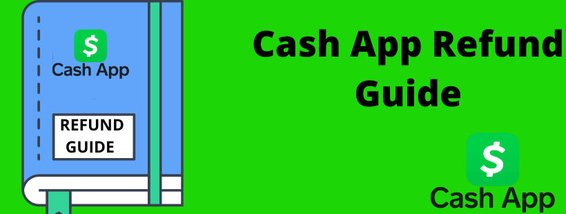 Cash App Refund Guide: What You Should And Should Not Do To Get Refund