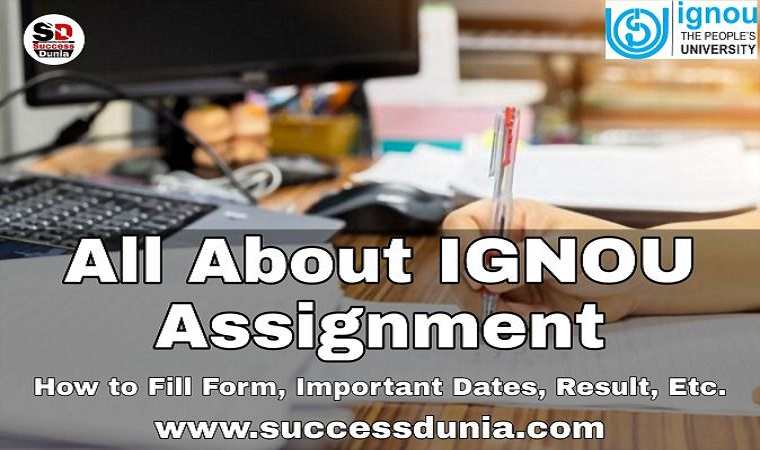 IGNOU Assignments June 2022 (Updated) | Download, Last Date