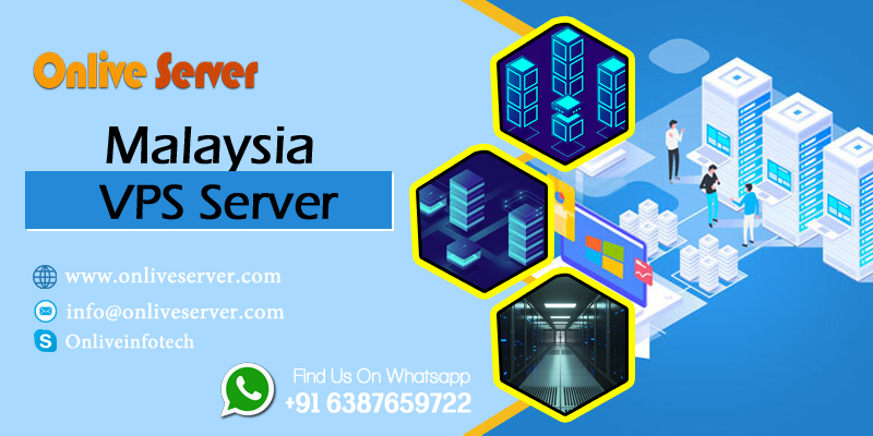 Get Malaysia VPS Server from Onlive Server with Faster Speed