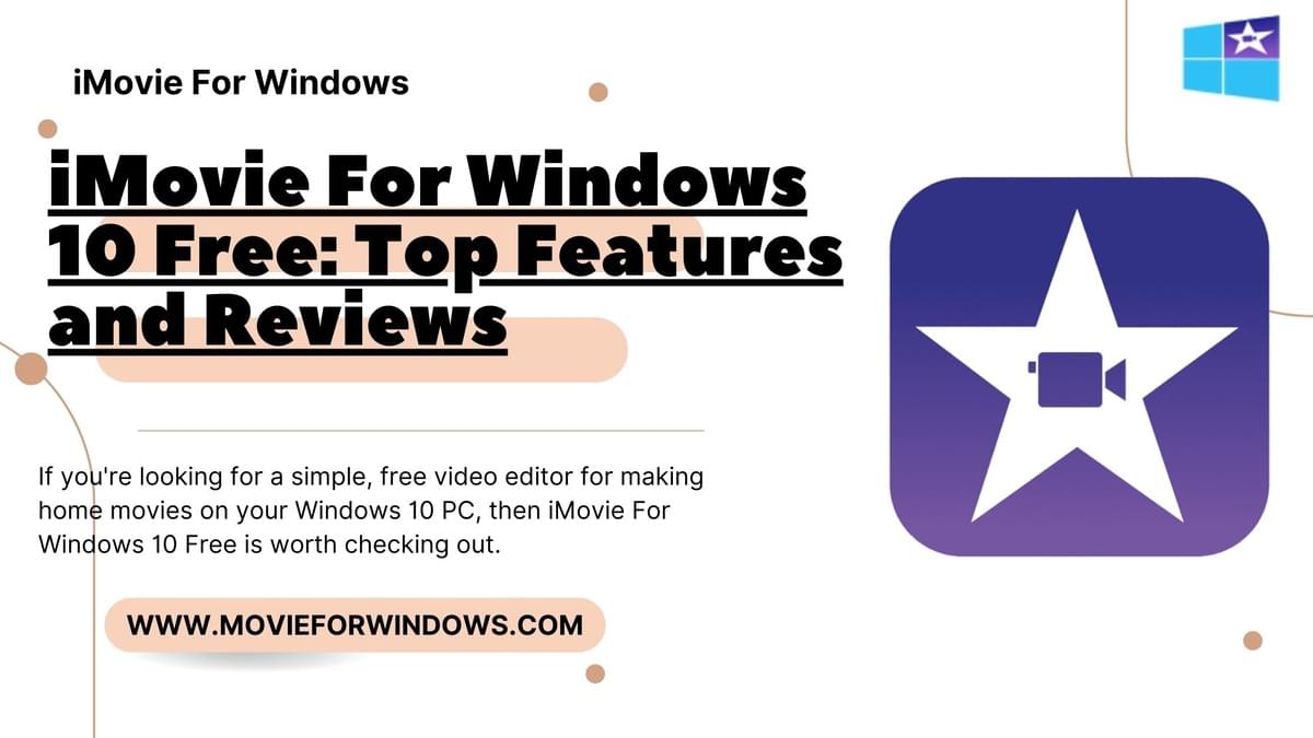iMovie For Windows 10 Free: Top Features and Reviews - ...