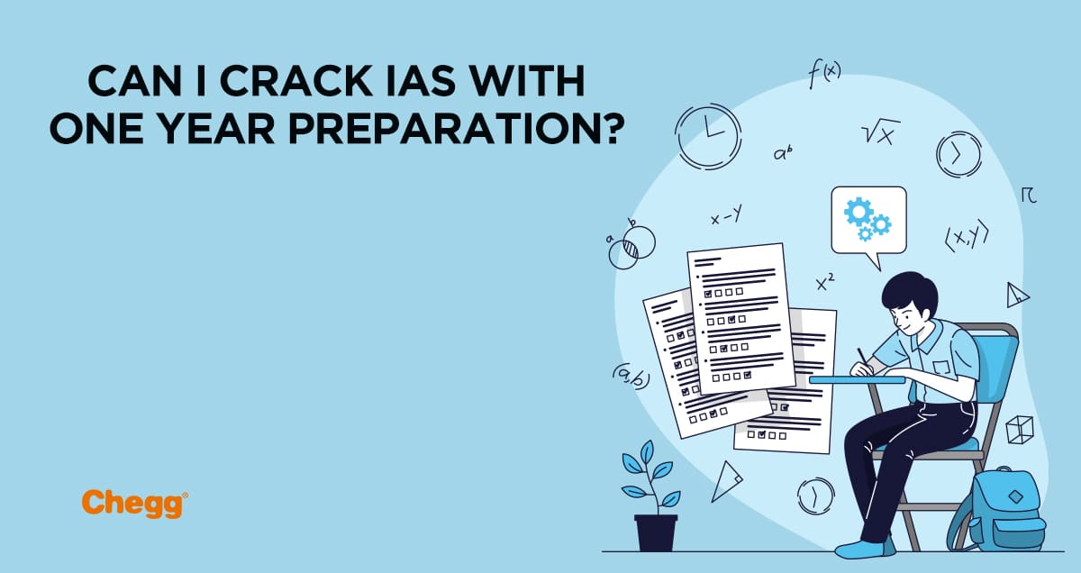 How to Crack IAS with only One Year Preparation? - Fail Proof Method