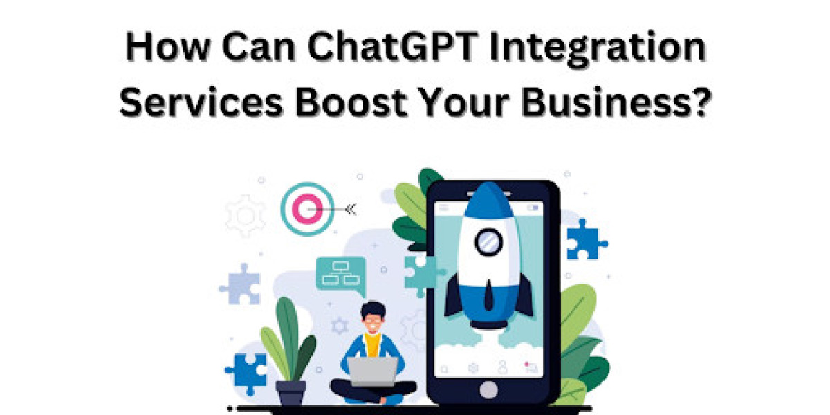How Can ChatGPT Integration Services Boost Your Business?