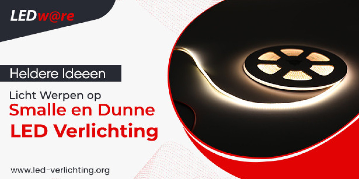 Heldere Ideeen: Licht Werpen op Smalle en Dunne LED Verlichting