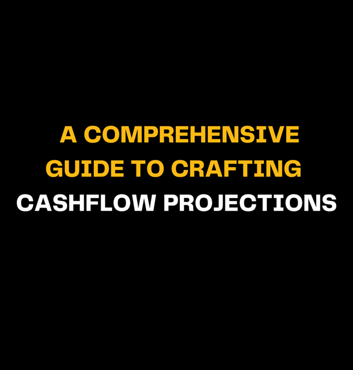 How to Craft Cash flow Projections - A Comprehensive Guide