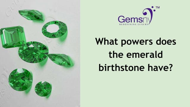 What powers does the emerald birthstone have?
