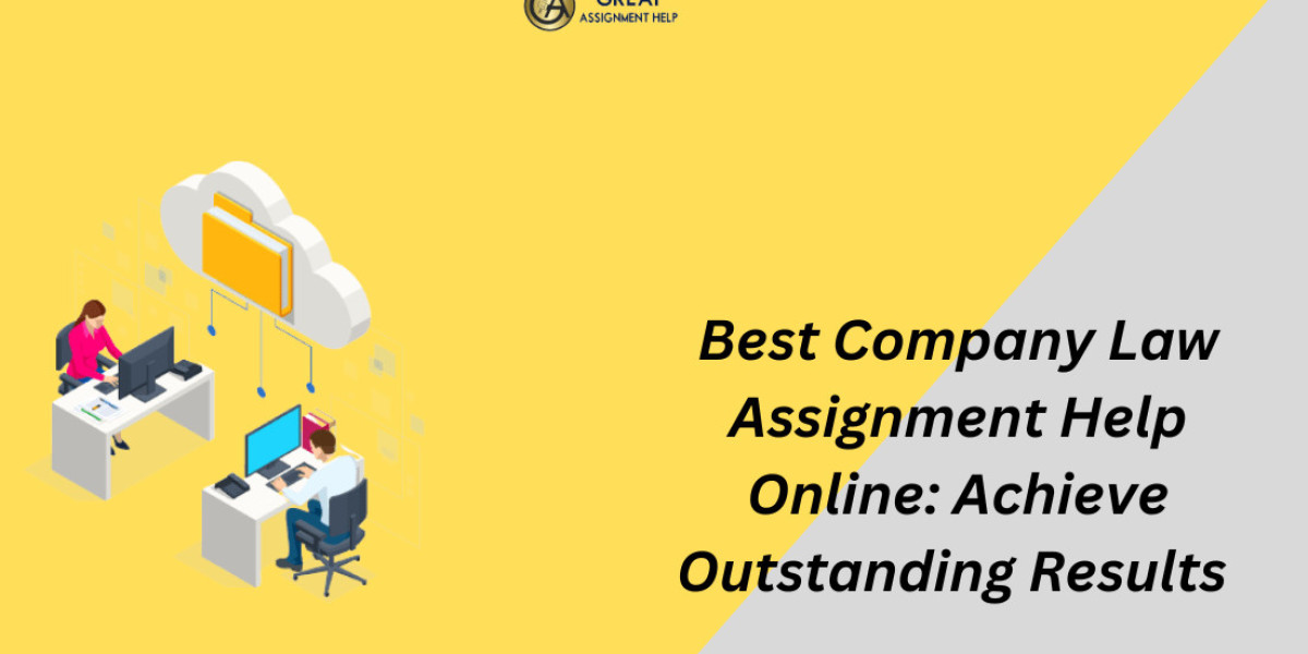 Best Company Law Assignment Help Online: Achieve Outstanding Results