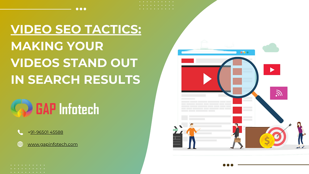 Video SEO Tactics: Making Your Videos Stand Out in Search Results